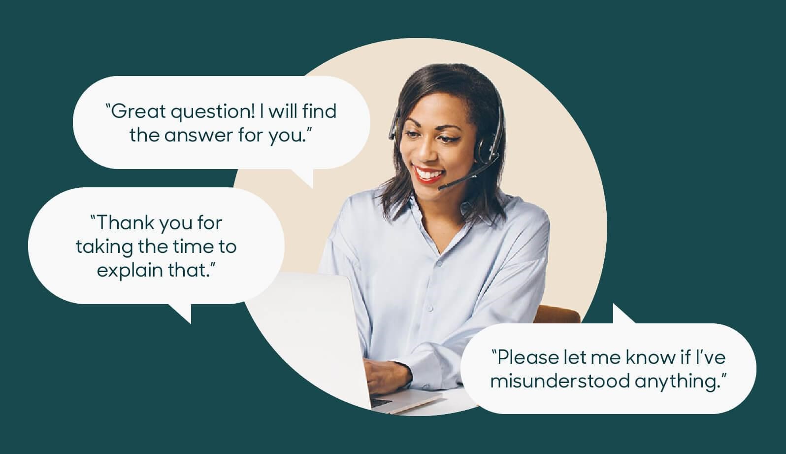 Image of a woman on a headset with several statements floating around her.